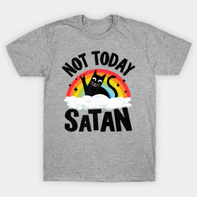 Not Today Satan Funny Heavy Metal T-Shirt by Kuehni